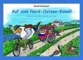 Marlis Kahlsdorf: Auf zum Nord-Ostsee-Kanal - gebunden