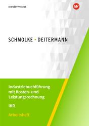 Susanne Stobbe: Industriebuchführung mit Kosten- und Leistungsrechnung - IKR - Taschenbuch