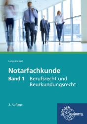 Stefan Lange-Parpart: Berufsrecht und Beurkundungsrecht - Taschenbuch