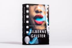 Silvia Moreno-Garcia: Silberne Geister - Taschenbuch