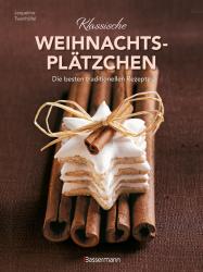 Klassische Weihnachtsplätzchen - Die besten traditionellen und regionalen Backrezepte - gebunden