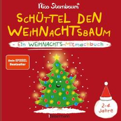 Nico Sternbaum: Schüttel den Weihnachtsbaum. Ein Weihnachts-Mitmachbuch zum Schütteln, Schaukeln, Pusten, Klopfen und sehen, was dann passiert. Von 2 bis 4 Jahren - gebunden