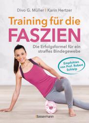 Karin Hertzer: Training für die Faszien - Die Erfolgsformel für ein straffes Bindegewebe