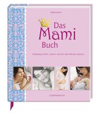 Katja Kessler: Das Mami Buch - gebunden