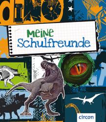 Cornelia Giebichenstein: Meine Schulfreunde - Dinosaurier - gebunden