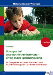 Petra Mey: Übungen bei Lese-Rechtschreibstörung - Erfolg durch Speichertraining - Taschenbuch