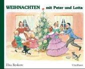 Elsa Beskow: Weihnachten mit Peter und Lotta - gebunden