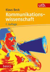 Klaus Beck: Kommunikationswissenschaft - Taschenbuch