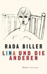 Rada Biller: Lina und die anderen - gebunden