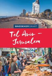 Valerie Ziegler: Baedeker SMART Reiseführer Tel Aviv & Jerusalem - Taschenbuch