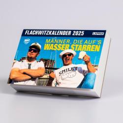 Männer die aufs Wasser starren: Männer, die aufs Wasser starren - Flachwitzkalender 2025