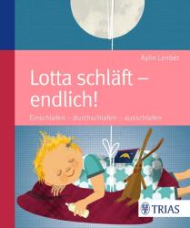 Aylin Lenbet: Lotta schläft - endlich! - Taschenbuch