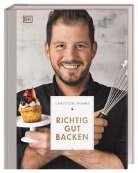 Christian Hümbs: Richtig gut backen - gebunden