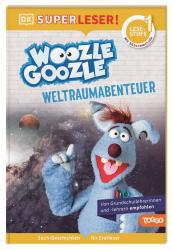 SUPERLESER! Woozle Goozle Weltraum-Abenteuer - gebunden