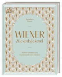 Bernadette Wörndl: Wiener Zuckerbäckerei - gebunden
