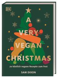 Sam Dixon: A Very Vegan Christmas - gebunden