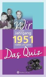 Helmut Blecher: Wir vom Jahrgang 1951 - Das Quiz - Taschenbuch