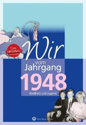 Jörg Adrian Huber: Wir vom Jahrgang 1948 - Kindheit und Jugend - gebunden