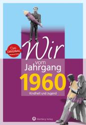 Ingo Sielaff: Wir vom Jahrgang 1960 - Kindheit und Jugend - gebunden