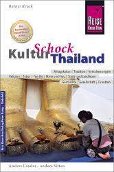 Rainer Krack: Reise Know-How KulturSchock Thailand - Taschenbuch