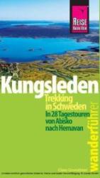 Claes Grundsten: Reise Know-How Wanderführer Kungsleden - Trekking in Schweden - Taschenbuch