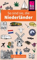 Rodney Bolt: So sind sie, die Niederländer - Taschenbuch