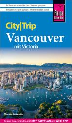 Thomas Barkemeier: Reise Know-How CityTrip Vancouver mit Victoria - Taschenbuch