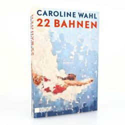 Caroline Wahl: 22 Bahnen - Taschenbuch