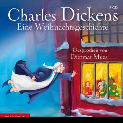 Charles Dickens: Eine Weihnachtsgeschichte, 3 Audio-CDs - CD