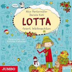 Daniela Kohl: Mein Lotta-Leben - Lotta feiert Weihnachten, 1 Audio-CD - CD