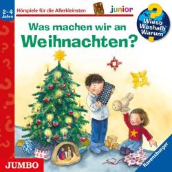 Andrea Erne: Wieso? Weshalb? Warum? junior - Was machen wir an Weihnachten?, Audio-CD - CD