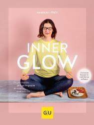 Hannah Frey: Inner Glow - gebunden