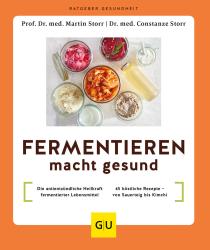 Constanze Storr: Fermentieren macht gesund - Taschenbuch