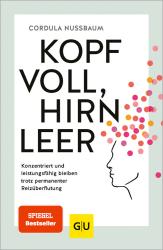 Cordula Nussbaum: Kopf voll, Hirn leer - Taschenbuch