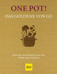 One Pot! Das Goldene von GU - gebunden