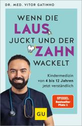 Vitor Gatinho: Wenn die Laus juckt und der Zahn wackelt - Taschenbuch