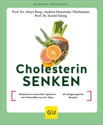 Andrea Stensitzky-Thielemans: Cholesterin senken - Taschenbuch