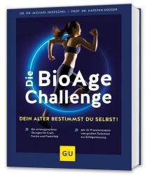 Karsten Krüger: Die BioAge-Challenge: Dein Alter bestimmst du selbst! - gebunden