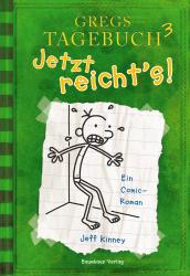 Jeff Kinney: Gregs Tagebuch 3 - Jetzt reicht´s! - gebunden