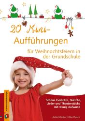 Astrid Grabe: 20 Mini-Aufführungen für Weihnachtsfeiern in der Grundschule - Taschenbuch