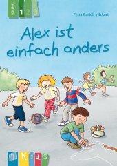 Petra Bartoli y Eckert: Alex ist einfach anders - Lesestufe 1 - Taschenbuch