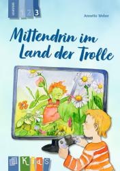 Annette Weber: Mittendrin im Land der Trolle - Lesestufe 3 - Taschenbuch