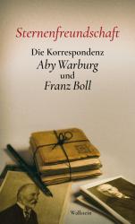 Aby Warburg: Sternenfreundschaft - gebunden