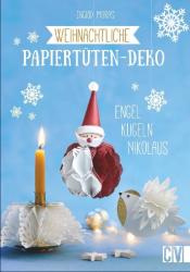 Ingrid Moras: Weihnachtliche Papiertüten-Deko - Taschenbuch