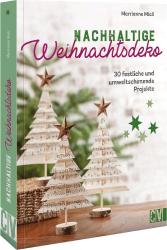 Marrianne Miall: Nachhaltige Weihnachtsdeko - Taschenbuch