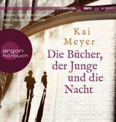 Kai Meyer: Die Bücher, der Junge und die Nacht, 2 Audio-CD, 2 MP3 - CD