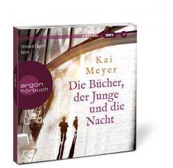 Kai Meyer: Die Bücher, der Junge und die Nacht, 2 Audio-CD, 2 MP3 - CD