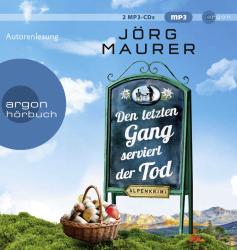 Jörg Maurer: Den letzten Gang serviert der Tod, 2 Audio-CD, 2 MP3 - CD