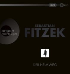 Sebastian Fitzek: Der Heimweg, 1 Audio-CD, 1 MP3 - CD