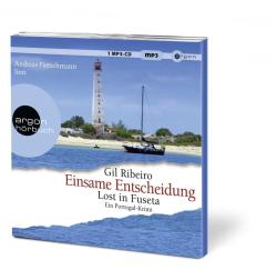 Gil Ribeiro: Einsame Entscheidung, 1 Audio-CD, 1 MP3 - CD